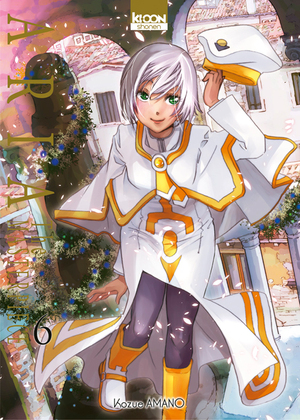 Aria the Masterpiece, tome 6 by Kozue Amano