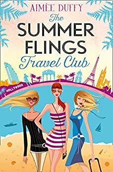 The Summer Flings Travel Club by Aimee Duffy