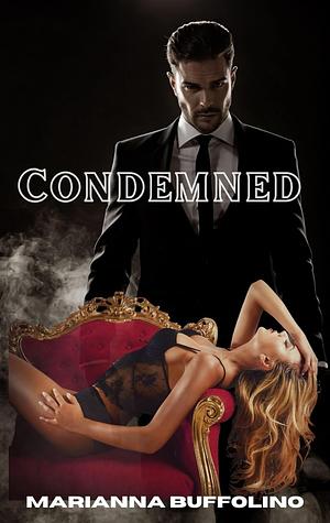 Condemned by Marianna Buffolino