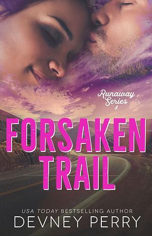 Forsaken Trail by Devney Perry