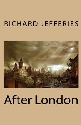 After London Illustrated by John Richard Jefferies