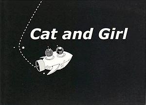 Cat and Girl Volume I by Dorothy Gambrell