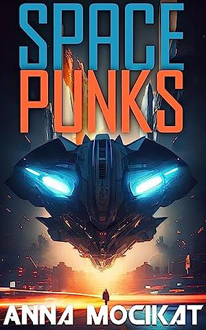 Space Punks by Anna Mocikat