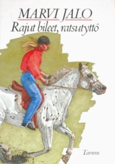 Rajut bileet, ratsutyttö by Marvi Jalo