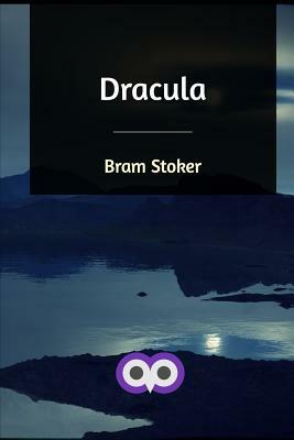 Dracula by Bram Stoker