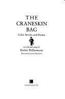 The Craneskin Bag: Celtic Stories and Poems by Robin Williamson