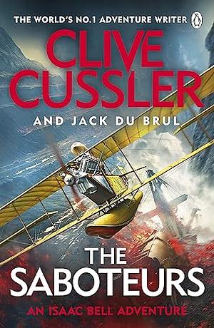 The Saboteurs by Jack Du Brul, Clive Cussler