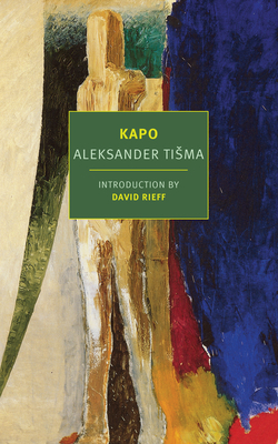 Kapo by Aleksandar Tišma