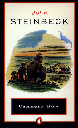 Cannery Row by John Steinbeck