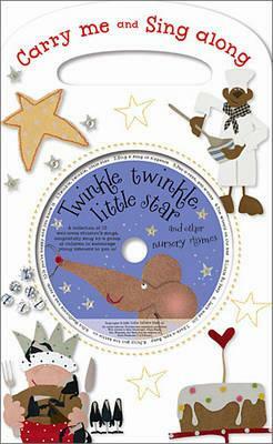 Carry-Me and Sing-Along: Twinkle, Twinkle Little Star by Kate Toms