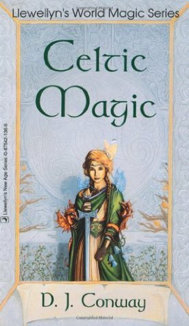 Celtic Magic by D.J. Conway