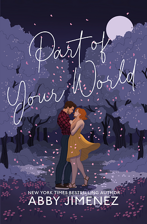 Part of Your World by Abby Jimenez