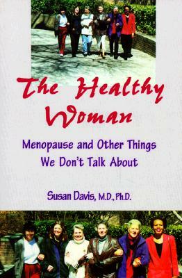 The Healthy Woman by Susan Davis