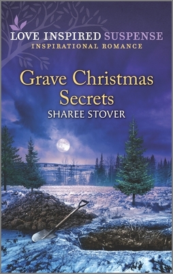 Grave Christmas Secrets by Sharee Stover