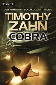 Cobra: Drei Romane in einem Band by Timothy Zahn