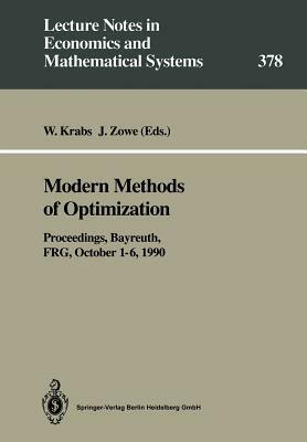 Modern Methods of Optimization: Proceedings of the Summer School "modern Methods of Optimization", Held at the Schloß Thurnau of the University of Bay by 