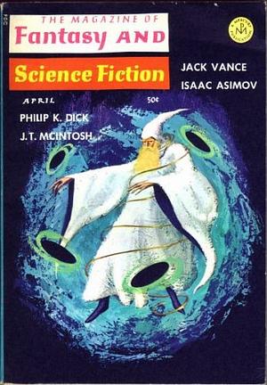 The Magazine of Fantasy and Science Fiction - 179 - April 1966 by Edward L. Ferman