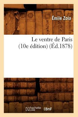 Le ventre de Paris by Émile Zola