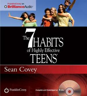 The 7 Habits of Highly Effective Teens by Sean Covey