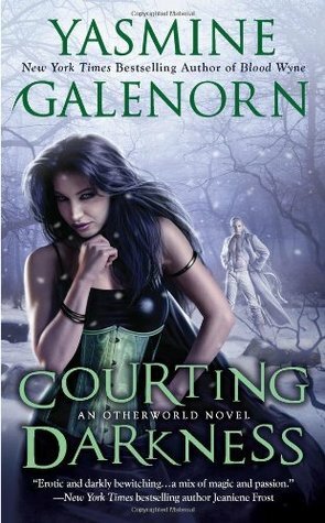 Courting Darkness by Yasmine Galenorn
