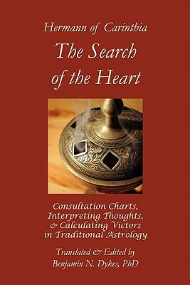 The Search of the Heart by Benjamin N. Dykes, Hermann Of Carinthia