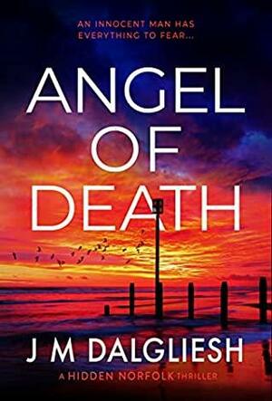 Angel of Death by J.M. Dalgliesh