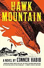 Hawk Mountain: A Novel by Conner Habib