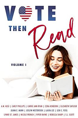 Vote Then Read Anthology: Volume 1 by A.M. Kusi