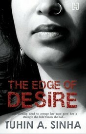 The Edge of Desire by Tuhin A. Sinha