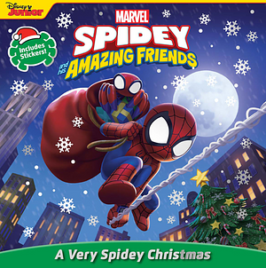 Spidey and His Amazing Friends: A Very Spidey Christmas by Steve Behling