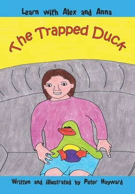 The Trapped Duck by Peter Hayward