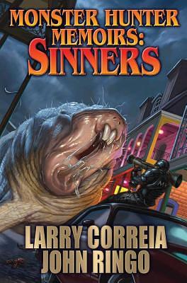 Monster Hunter Memoirs: Sinners, Volume 2 by John Ringo, Larry Correia