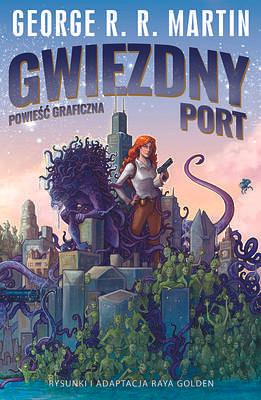 Gwiezdny port by George R.R. Martin, Michał Jakuszewski