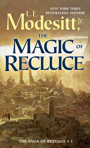 The Magic of Recluce by L.E. Modesitt, Jr.
