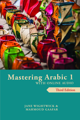 Mastering Arabic 1 with Online Audio by Jane Wightwick, Mahmoud Gaafar