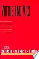 Virtue and Vice: Volume 15, Part 1 by Jeffrey Paul, Ellen Frankel Paul, Fred Dycus Miller