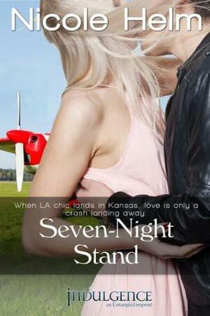 Seven-Night Stand by Nicole Helm