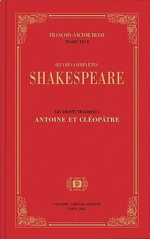 Antoine et Cléopâtre by William Shakespeare