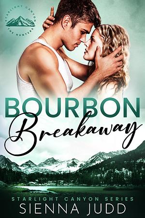 Bourbon Breakaway  by Sienna Judd