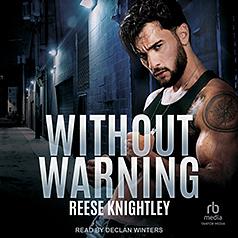 Without Warning by Reese Knightley