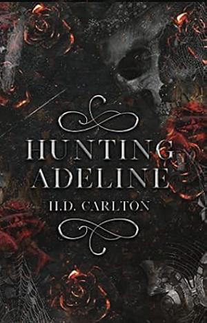 Hunting Adeline  by H.D. Carlton