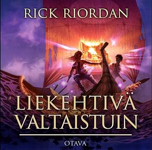 Liekehtivä valtaistuin by Rick Riordan