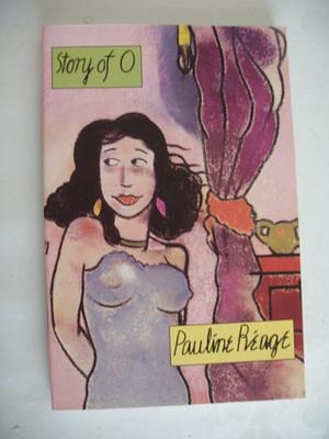 The Story of O by Reage, Pauline published by Blue Moon Books Paperback by Pauline Réage, Pauline Réage