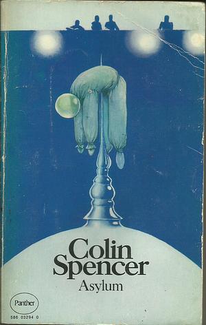 Asylum by Colin Spencer