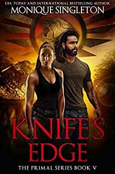 Knife's Edge by Monique Singleton