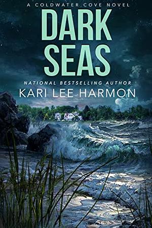 Dark Seas by Kari Lee Harmon