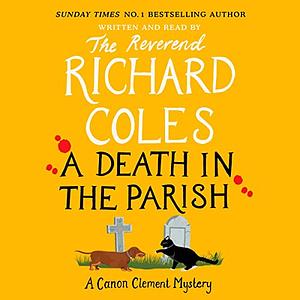 A Death in the Parish by Richard Coles