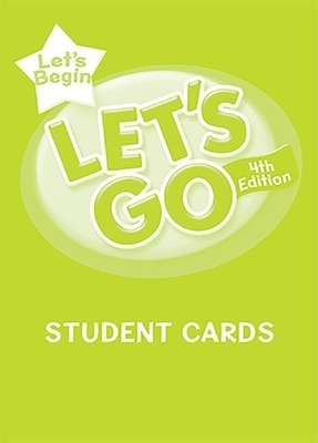 Let's Go, Let's Begin Student Cards: Language Level: Beginning to High Intermediate. Interest Level: Grades K-6. Approx. Reading Level: K-4 by Karen Frazier, Ritzuko Nakata, Barbara Hoskins