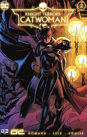 Knight Terrors: Catwoman (2023) #2 (Catwoman by Tini Howard, Tini Howard, Veronica Gandini, Leila Leiz
