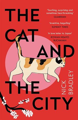 The Cat and The City: 'Vibrant and accomplished' David Mitchell by Nick Bradley, Nick Bradley